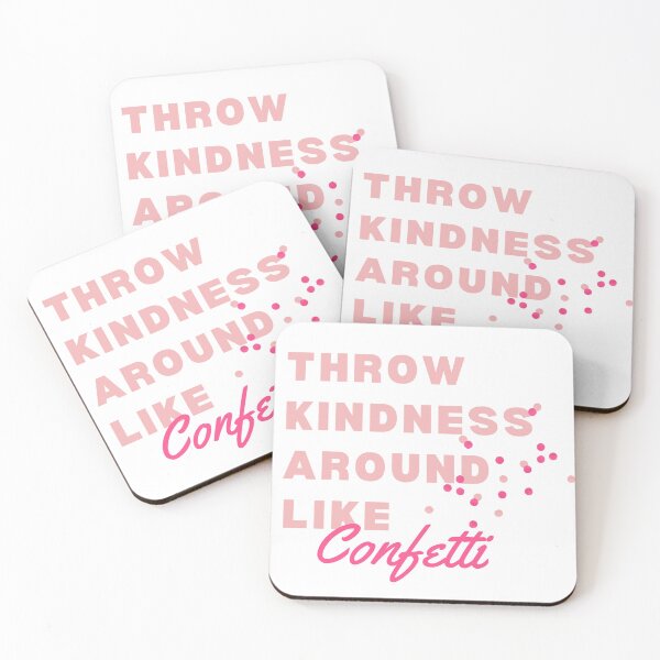 Item preview, Throw Kindness Around Like Confetti designed and sold by Early Career Designs.