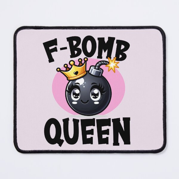 Item preview, F Bomb Queen, funny swearing t-shirt designed and sold by TaraGbear.