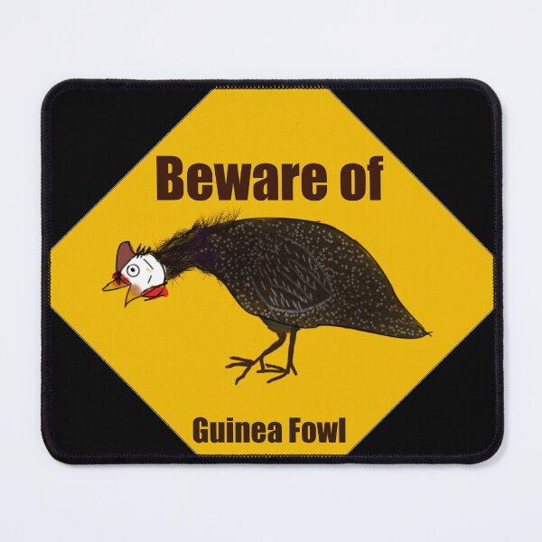 Item preview, Beware of Guinea Fowl designed and sold by Sofkey.