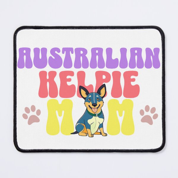 Item preview, Australian Kelpie Mom - Cute Dog - Dog Mom designed and sold by BlueCoastPOD.