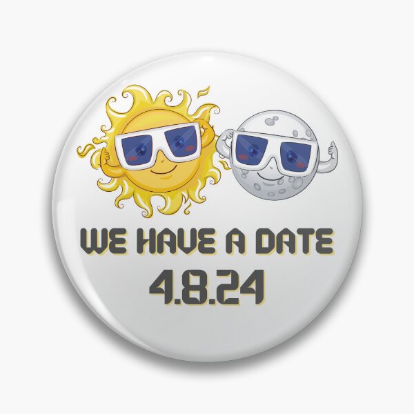 Item preview, Eclipse April 8 2024, Sun and Moon as a date, Cute and Funny  designed and sold by jewels702.