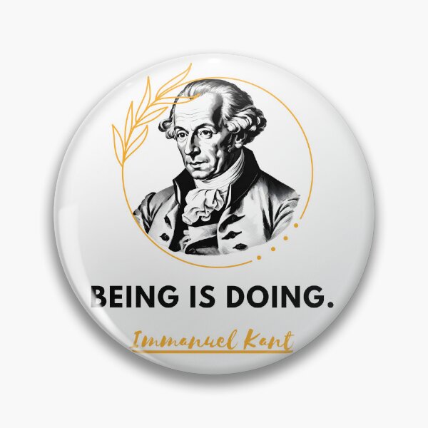 Item preview, Immanuel Kant quote: Being is doing for work designed and sold by CachoGlorious.