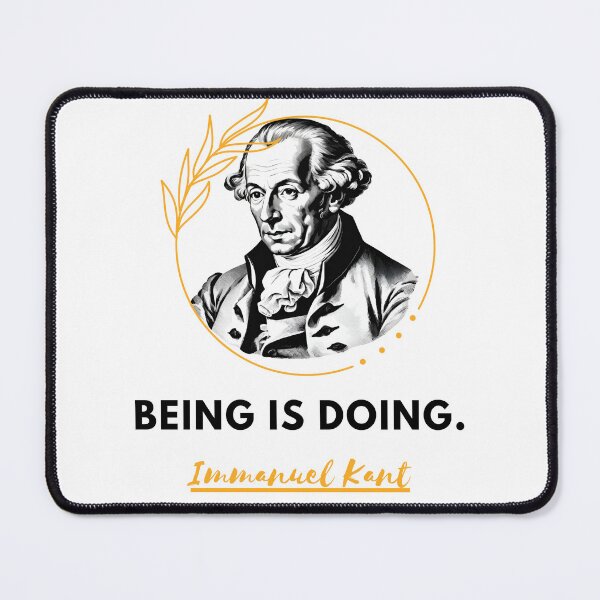 Item preview, Immanuel Kant quote: Being is doing for work designed and sold by CachoGlorious.