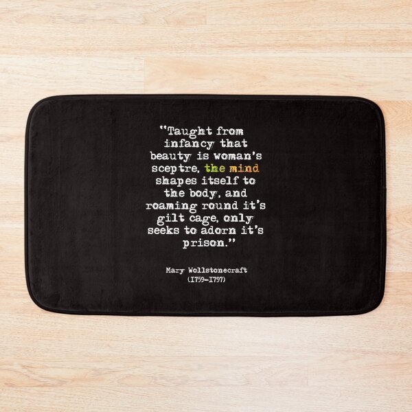 Item preview, Mary Wollstonecraft "The mind shapes itself to the body" designed and sold by FeministaRevolt.