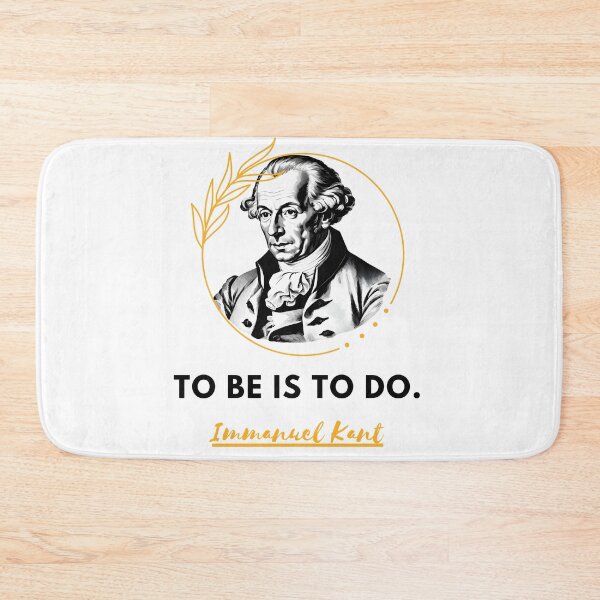 Item preview, Immanuel Kant quote: To be is to do for work designed and sold by CachoGlorious.
