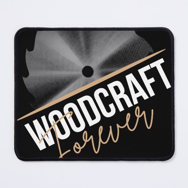 Item preview, "WOODCRAFT Forever" Art for Serious Woodworkers Only designed and sold by Woodcraftee.