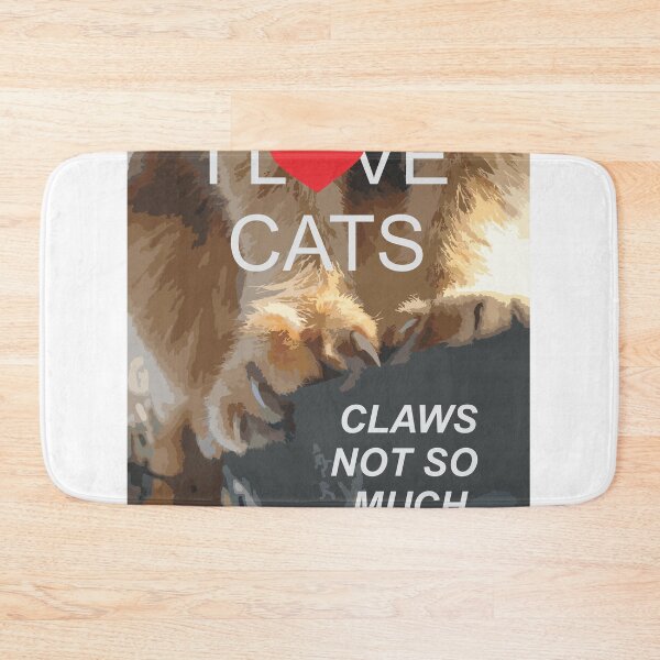 Item preview, I love Cats; not Claws designed and sold by Prosper  Scott.