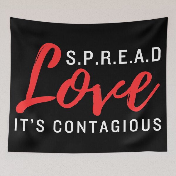 Item preview, Spread Love Its Contagious designed and sold by Teetreasure2.