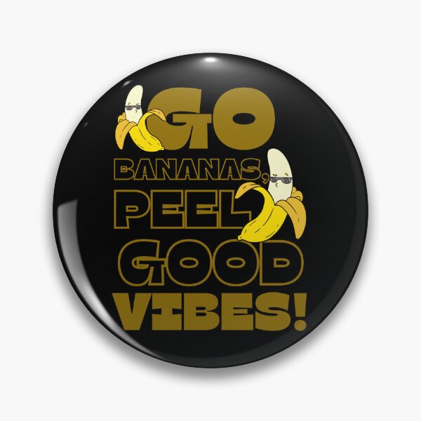 Item preview, Go Bananas Peel Good Vibes  designed and sold by RiffRaffGraffix.