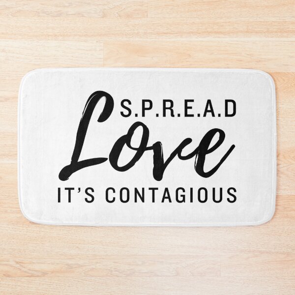 Item preview, Spread Love Its Contagious designed and sold by Teetreasure2.