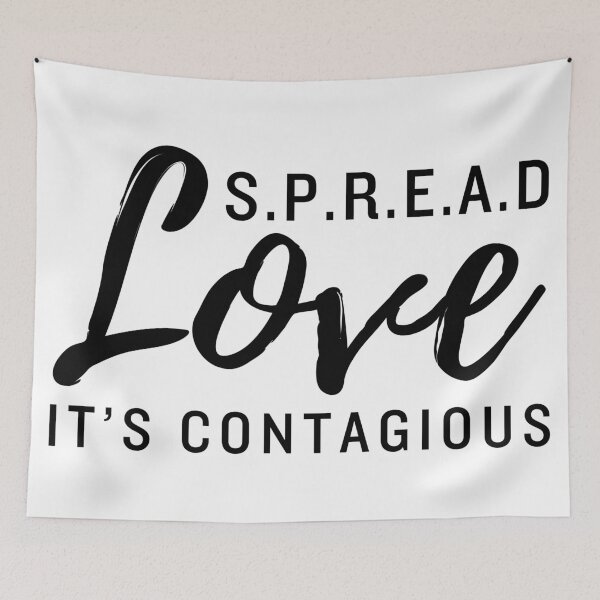 Item preview, Spread Love Its Contagious designed and sold by Teetreasure2.