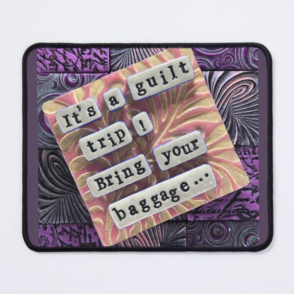 Item preview, Guilt Trip Bring Baggage designed and sold by prunellaparsnip.