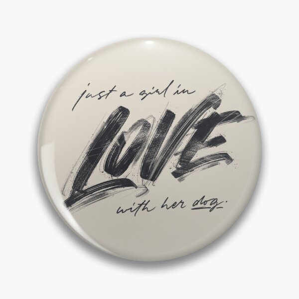 Item preview, Just A Girl In LOVE With Her Dog Hand Lettering designed and sold by JustPawsome.