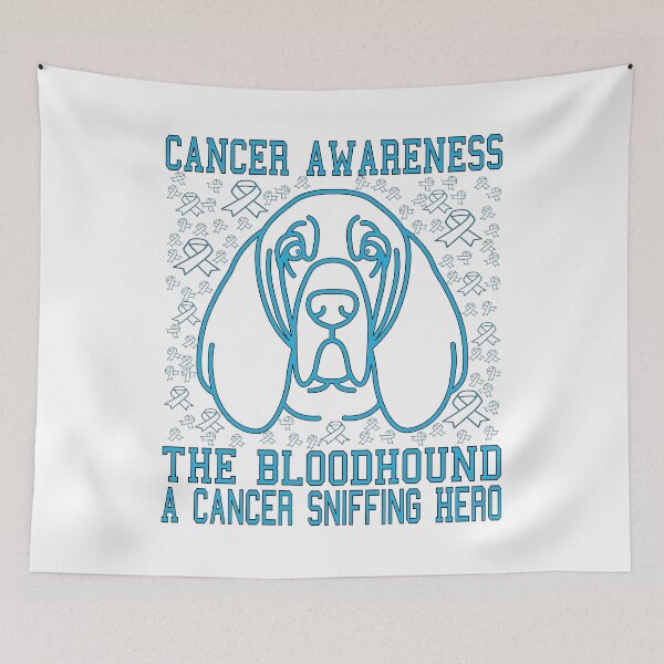 Item preview, THE BLOODHOUND A CANCER SNIFFING HERO, CANCER AWARENESS designed and sold by Rejiboustarts.