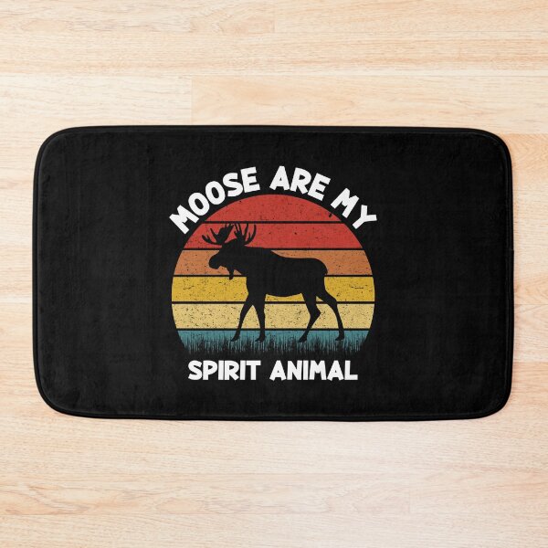 Item preview, Moose Are My Spirit Animal designed and sold by finchestee.