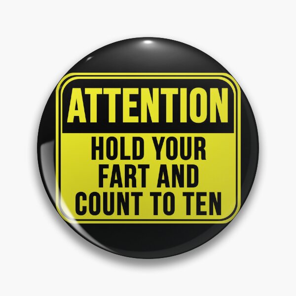 Item preview, Hold Your Fart And Count To Ten designed and sold by MarkMySign.
