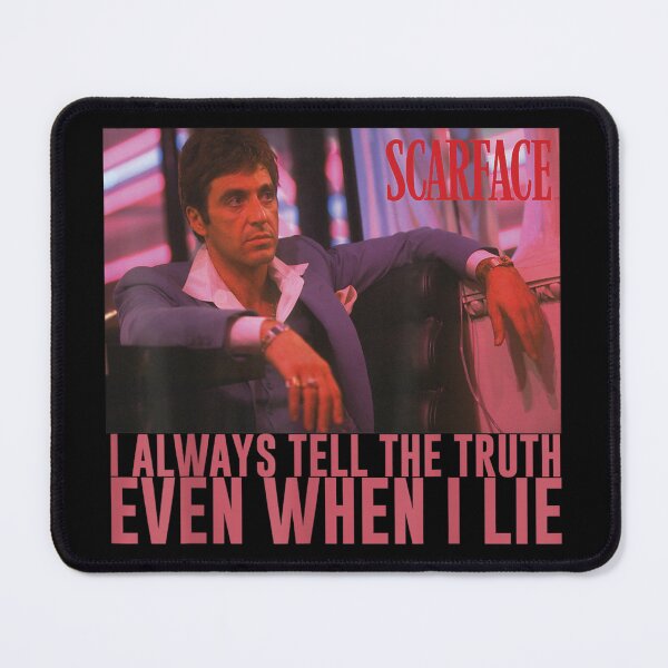 Item preview, Scarface I Always Tell The Truth Even When I Lie designed and sold by TiaraHans.