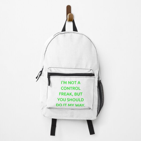 Item preview, I’m not a control freak, but you should do it my way. designed and sold by IMCDT.