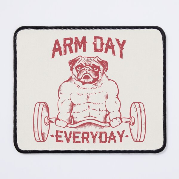Item preview, Arm Day with Pug designed and sold by Huebucket.