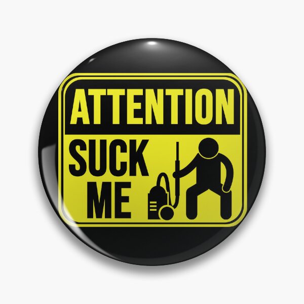 Item preview, Suck Me  designed and sold by MarkMySign.
