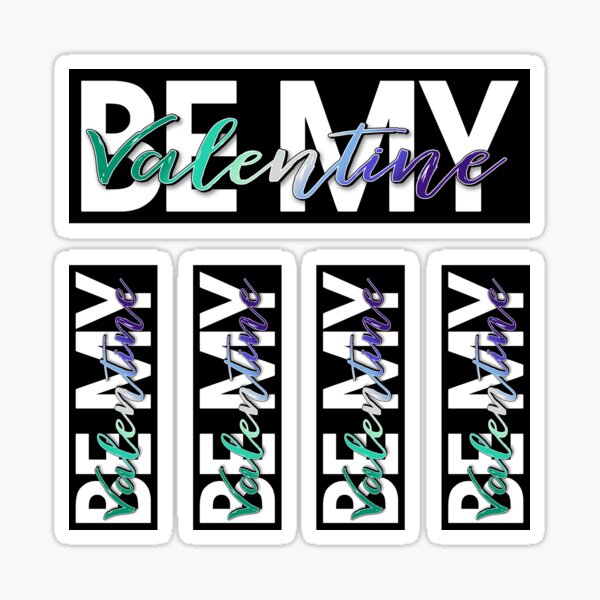 Be My Valentine Gay Pride Holiday Typography Design Sticker
