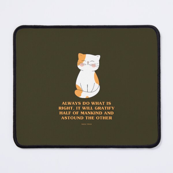 Item preview, Always do What is Right. Mark Twain Quote designed and sold by VarnaChitra.