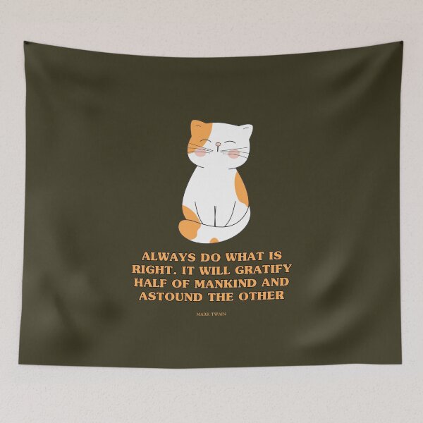 Item preview, Always do What is Right.  Mark Twain Quote designed and sold by VarnaChitra.