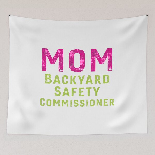 Item preview, MOM Backyard Safety Mom Funny Cute Mothers Day Gag Joke Gift designed and sold by Bronby.