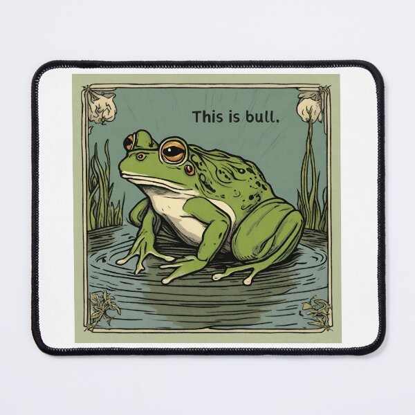 Item preview, "This is Bull" Bullfrog designed and sold by myfandombrain.