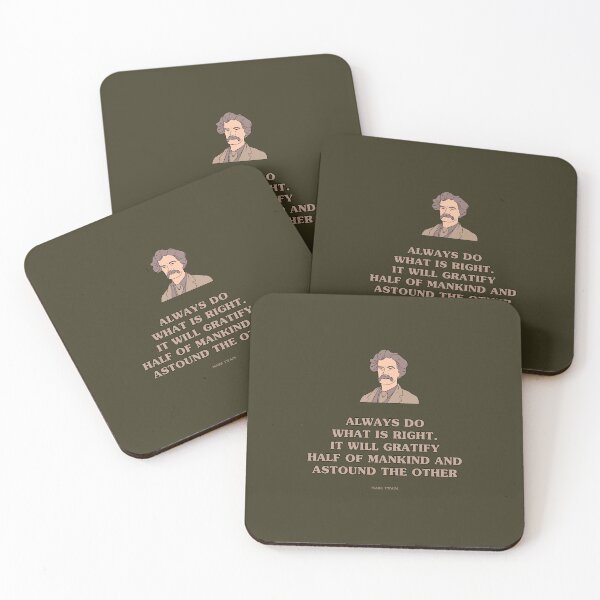 Item preview, Always do What is Right.  Mark Twain Quote with Mark Twain lineart designed and sold by VarnaChitra.