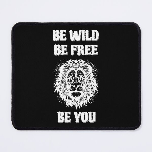 Item preview, Be wild, be free, be you. Saying in English - makes sense designed and sold by Pflugart.