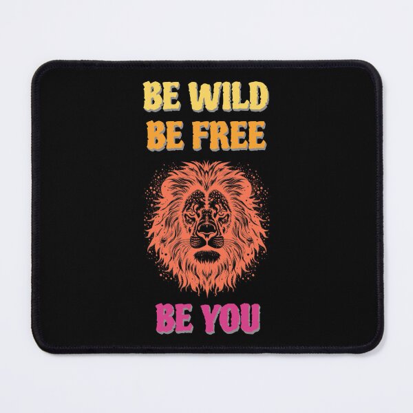 Item preview, Be wild, be free, be you. Saying in English - makes sense designed and sold by Pflugart.