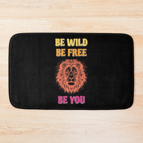 Item preview, Be wild, be free, be you. Saying in English - makes sense designed and sold by Pflugart.
