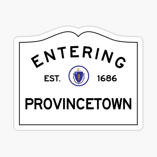 Entering Provincetown Massachusetts - Commonwealth of Massachusetts Road Sign Sticker
