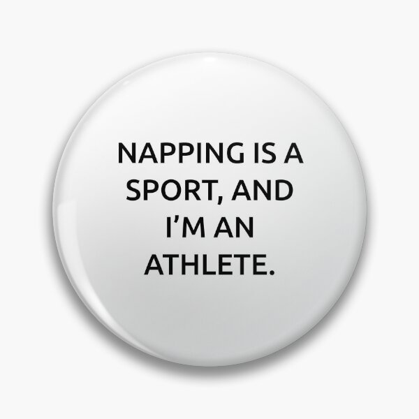 Artikelvorschau, Nickerchen machen ist ein Sport und ich bin Sportler. entworfen und verkauft von IMCDT.