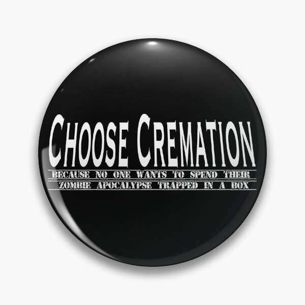 Item preview, Choose Cremation - white designed and sold by WastelandsEdge.