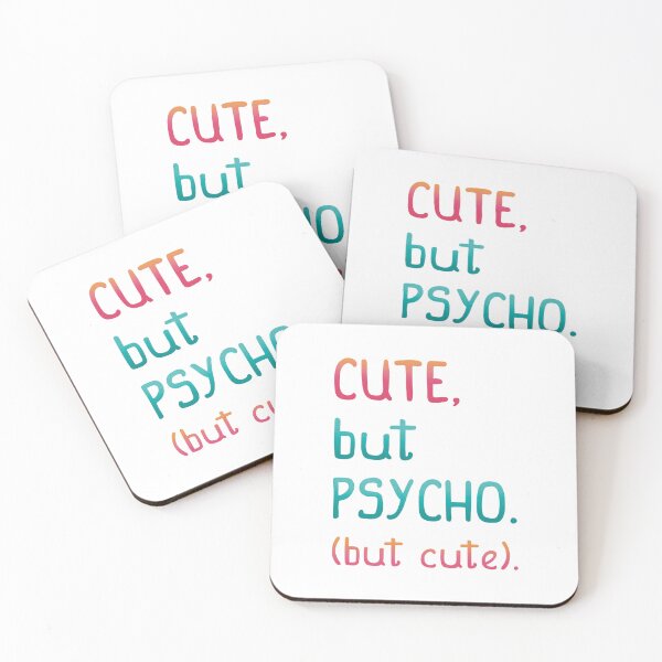 Item preview, Cute, but psycho. But cute. designed and sold by MilagroUnicorn.