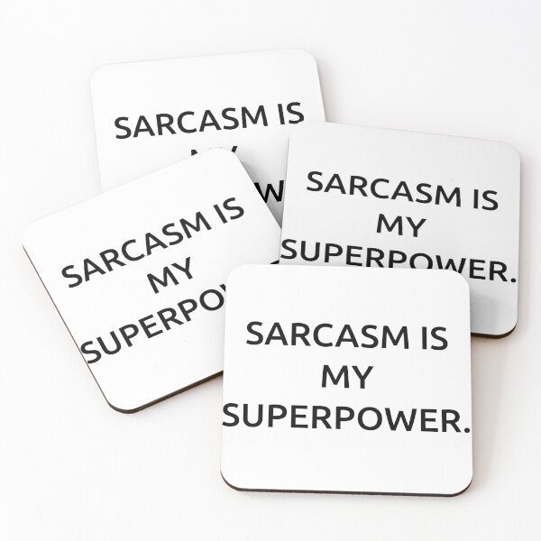 Item preview, Sarcasm is my superpower. designed and sold by IMCDT.