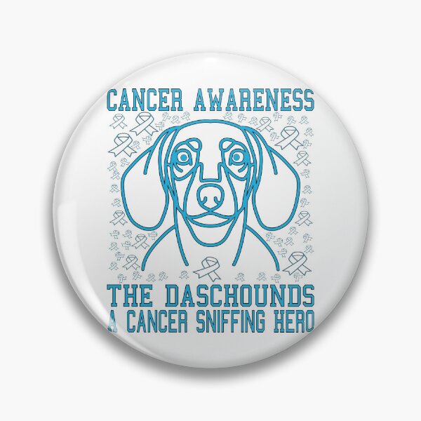 Item preview, THE DASCHOUNDS A CANCER SNIFFING HERO, CANCER AWARENESS designed and sold by Rejiboustarts.