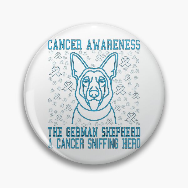 Item preview, THE GERMAN SHEPHERD A CANCER SNIFFING HERO, CANCER AWARENESS designed and sold by Rejiboustarts.