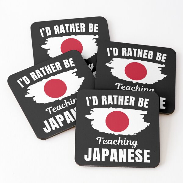 Item preview, I'd rather be teaching Japanese, funny Japanese language learning or speaking teacher or professor quote or saying designed and sold by NBSStore.