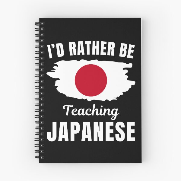 Item preview, I'd rather be teaching Japanese, funny Japanese language learning or speaking teacher or professor quote or saying designed and sold by NBSStore.