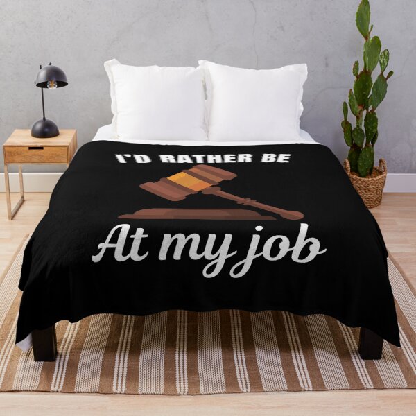 Item preview, I'd rather be at my job, funny judge job profession or occupation saying quote designed and sold by NBSStore.