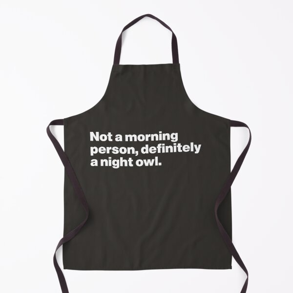 Item preview, Not a Morning Person, Definitely a Night Owl designed and sold by nancycrazy.