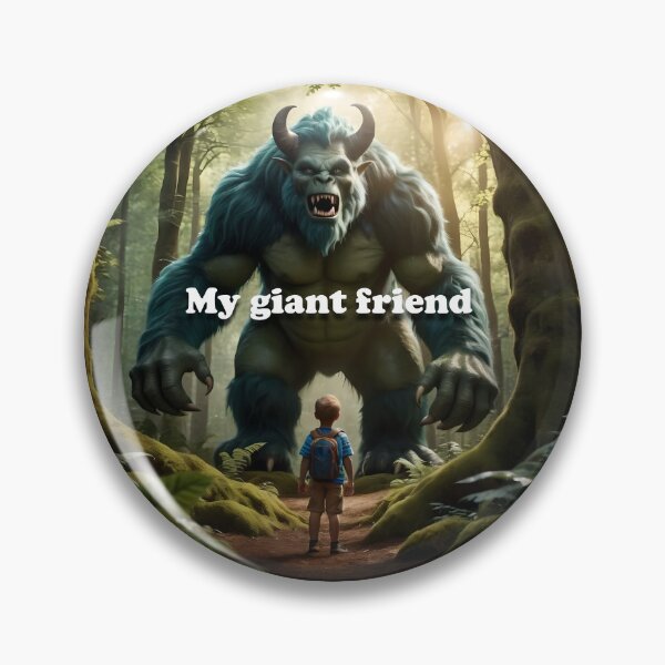 Item preview, My giant friend designed and sold by Desenatorul1976.