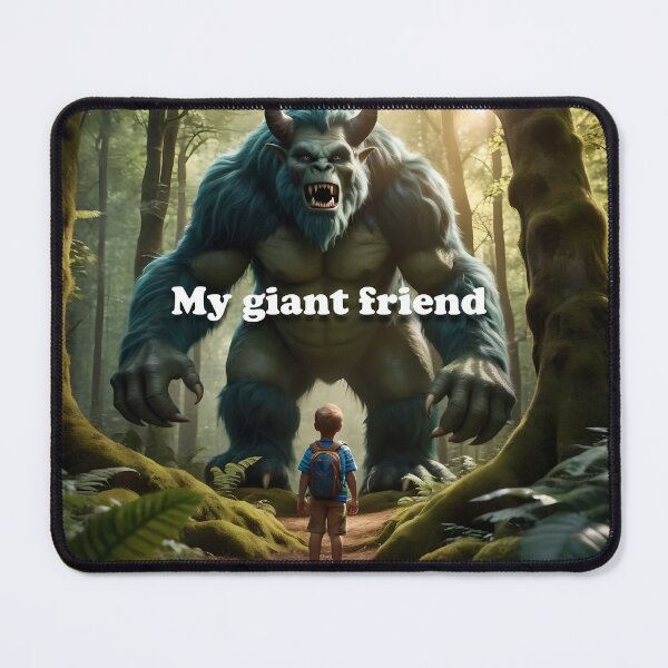 Item preview, My giant friend designed and sold by Desenatorul1976.