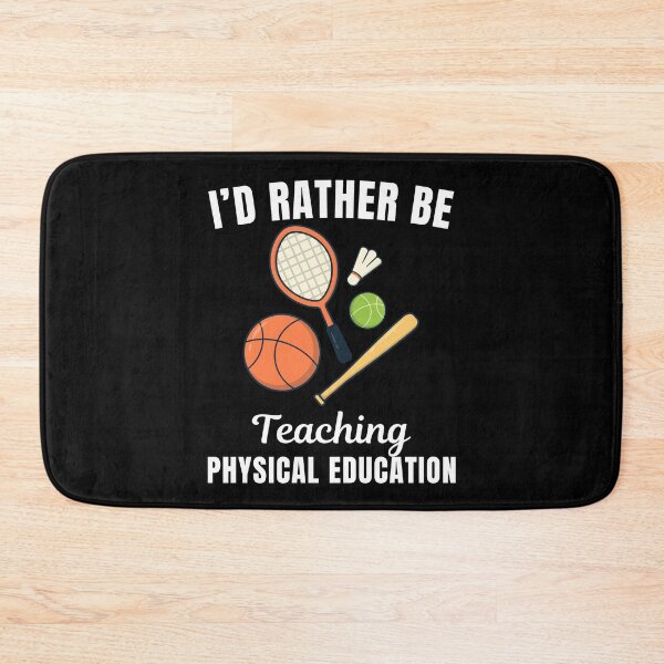 Item preview, I'd rather be teaching physical education, funny school PE teacher or professor job profession or occupation saying quote designed and sold by NBSStore.