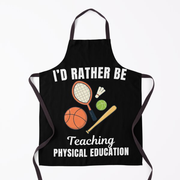 Item preview, I'd rather be teaching physical education, funny school PE teacher or professor job profession or occupation saying quote designed and sold by NBSStore.
