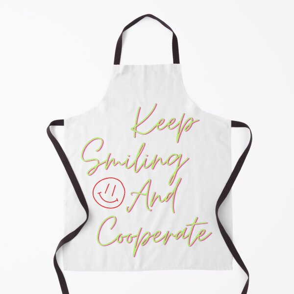 Item preview, Keep Smiling  And Cooperate designed and sold by R3X .