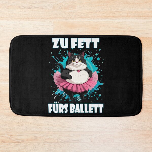 Item preview, Too fat for ballet cat designed and sold by Ultimate-Rabbit.